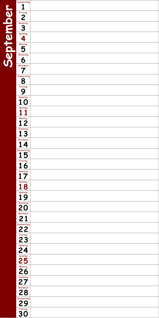 1 2 3 Donnerstag 4 Freitag 5 Samstag 6 Sonntag 7 Montag 8 Dienstag 9 Mittwoch 10 Donnerstag 11 Freitag 12 Samstag 13 Sonntag 14 Montag 15 Dienstag 16 Mittwoch 17 Donnerstag 18 Freitag 19 Samstag 20 Sonntag 21 Montag 22 Dienstag 23 Mittwoch 24 Donnerstag 25 Freitag 26 Samstag 27 Sonntag 28 Montag 29 S e p t e m b e r Dienstag 30 Mittwoch Donnerstag Freitag